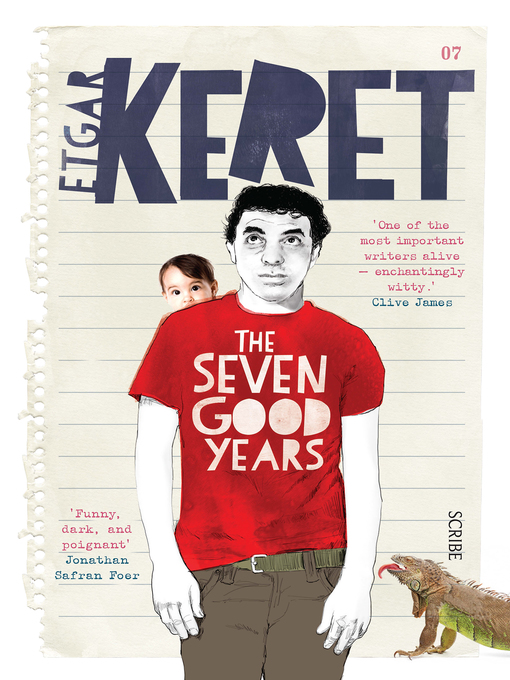 Title details for The Seven Good Years by Etgar Keret - Available